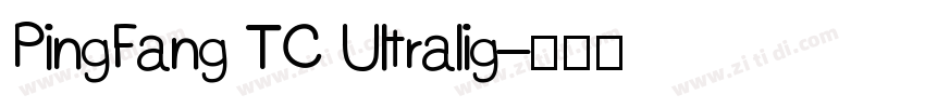 PingFang TC Ultralig字体转换